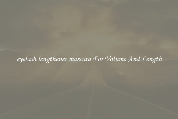 eyelash lengthener mascara For Volume And Length