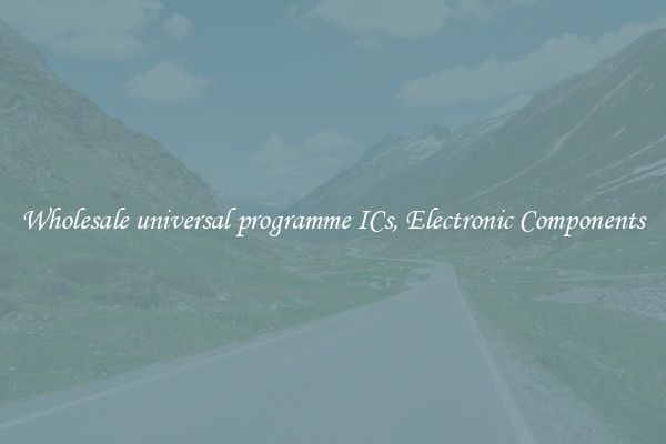 Wholesale universal programme ICs, Electronic Components