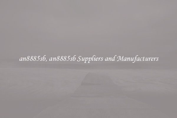 an8885sb, an8885sb Suppliers and Manufacturers